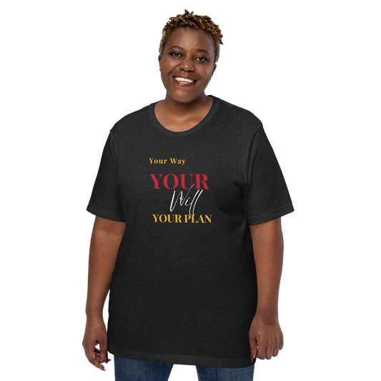Your Will T-Shirt